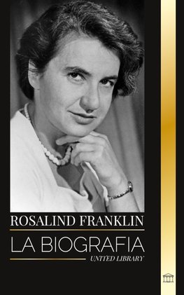 Rosalind Franklin