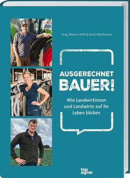 Ausgerechnet Bauer!