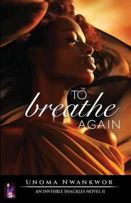 To Breathe Again