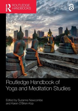 Routledge Handbook of Yoga and Meditation Studies