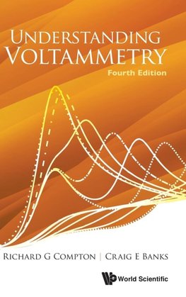 UNDERSTAND VOLTAMMETRY (4TH ED)