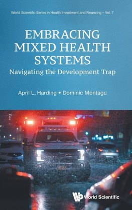 EMBRACING MIXED HEALTH SYSTEMS