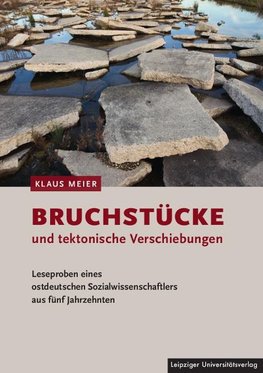 Bruchstücke und tektonische Verschiebungen