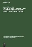 Einbildungskraft und Mythologie