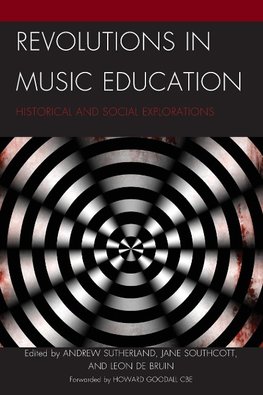 Revolutions in Music Education