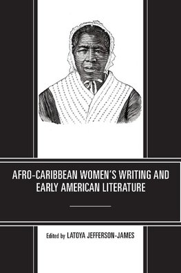 Afro-Caribbean Women's Writing and Early American Literature