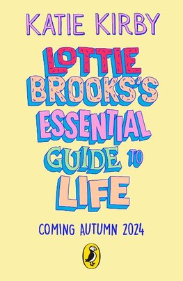 Lottie Brooks's Essential Guide to Life