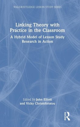 Linking Theory with Practice in the Classroom