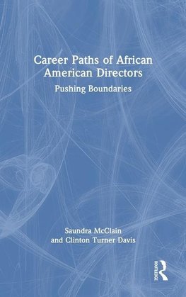 Career Paths of African American Directors