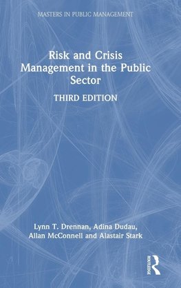 Risk and Crisis Management in the Public Sector