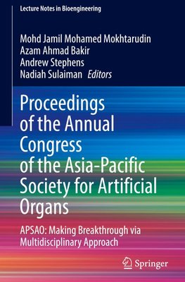 Proceedings of the Annual Congress of the Asia-Pacific Society for Artificial Organs