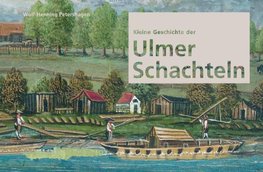 Kleine Geschichte der Ulmer Schachteln