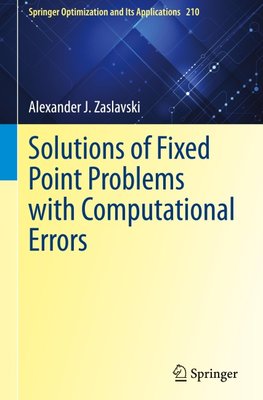 Solutions of Fixed Point Problems with Computational Errors