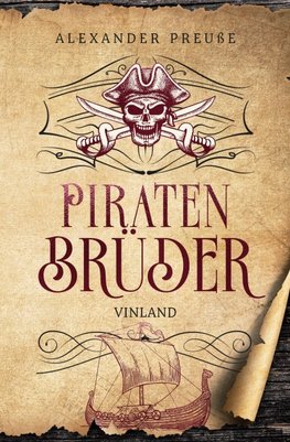 Vinland - Piratenbrüder Band 4