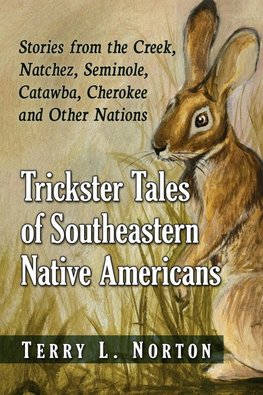 Trickster Tales of Southeastern Native Americans