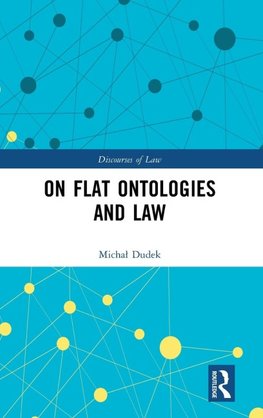 On Flat Ontologies and Law