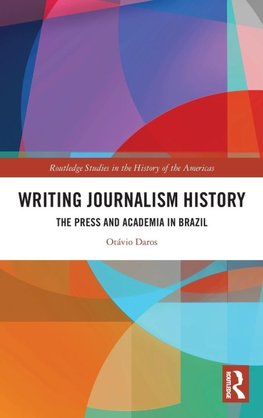 Writing Journalism History