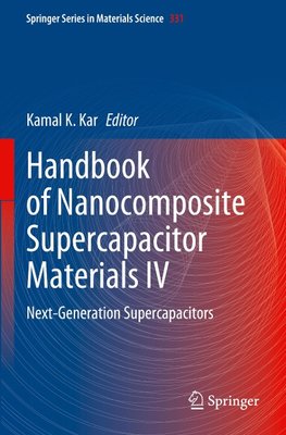 Handbook of Nanocomposite Supercapacitor Materials IV