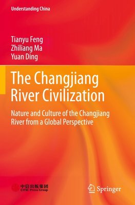 The Changjiang River Civilization