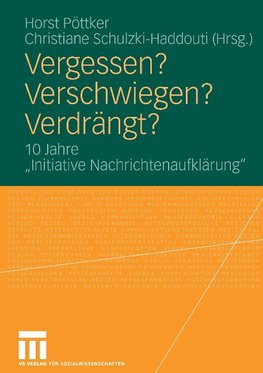 Vergessen? Verschwiegen? Verdrängt?