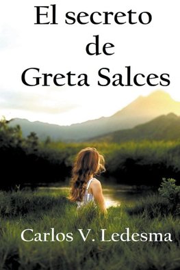 El secreto de Greta Salces