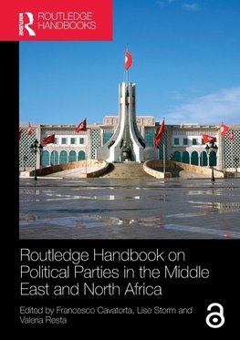 Routledge Handbook on Political Parties in the Middle East and North Africa