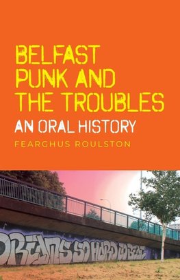 Belfast punk and the Troubles