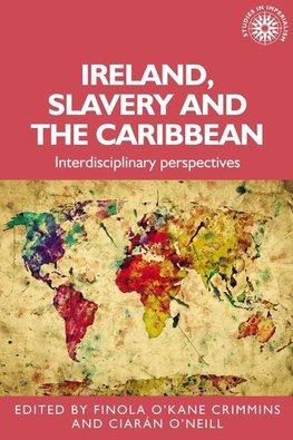 Ireland, slavery and the Caribbean