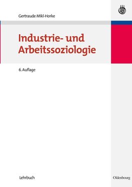 Industrie- und Arbeitssoziologie