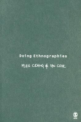 Crang, M: Doing Ethnographies