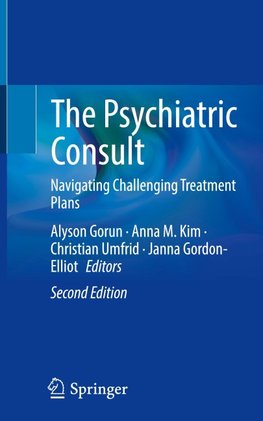 The Psychiatric Consult