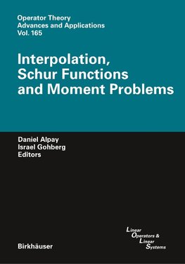 Interpolation, Schur Functions and Moment Problems