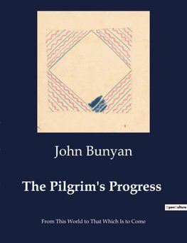 The Pilgrim's Progress