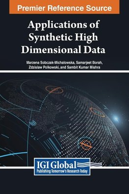 Applications of Synthetic High Dimensional Data