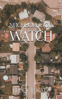 Neighborhood Watch