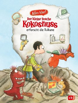 Alles klar! Der kleine Drache Kokosnuss erforscht die Vulkane