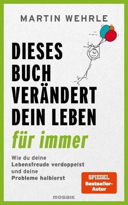 Dieses Buch verändert dein Leben für immer