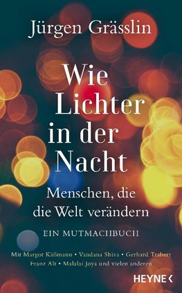 Wie Lichter in der Nacht