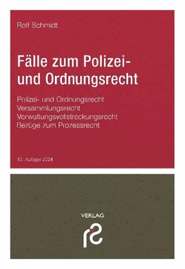 Fälle zum Polizei- und Ordnungsrecht