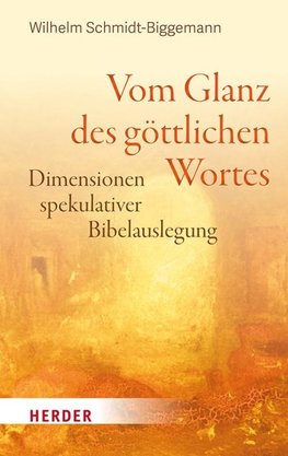 Vom Glanz des göttlichen Wortes