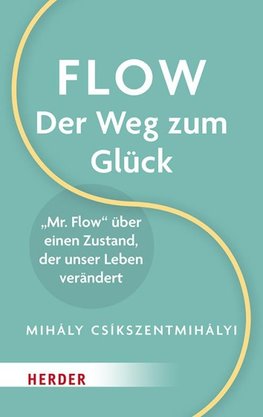 Flow - der Weg zum Glück