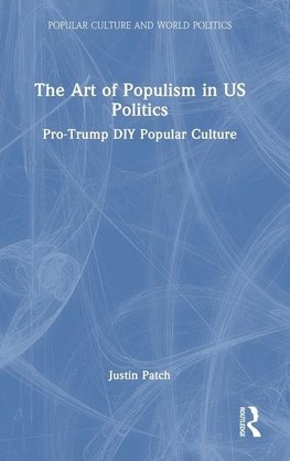 The Art of Populism in US Politics