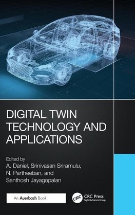 Digital Twin Technology and Applications