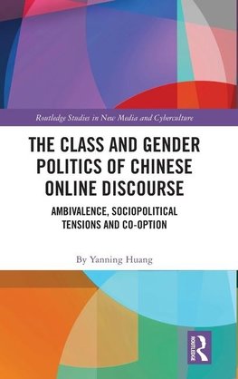 The Class and Gender Politics of Chinese Online Discourse