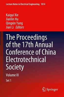 The Proceedings of the 17th Annual Conference of China Electrotechnical Society