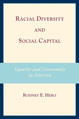 Racial Diversity and Social Capital