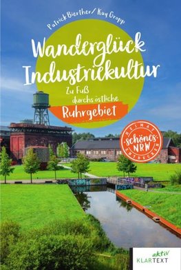 Wanderglück Industriekultur