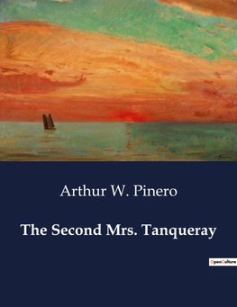 The Second Mrs. Tanqueray