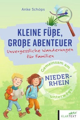 Kleine Füße, große Abenteuer am Niederrhein