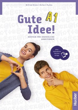 Gute Idee! A1. Arbeitsbuch plus interaktive Version